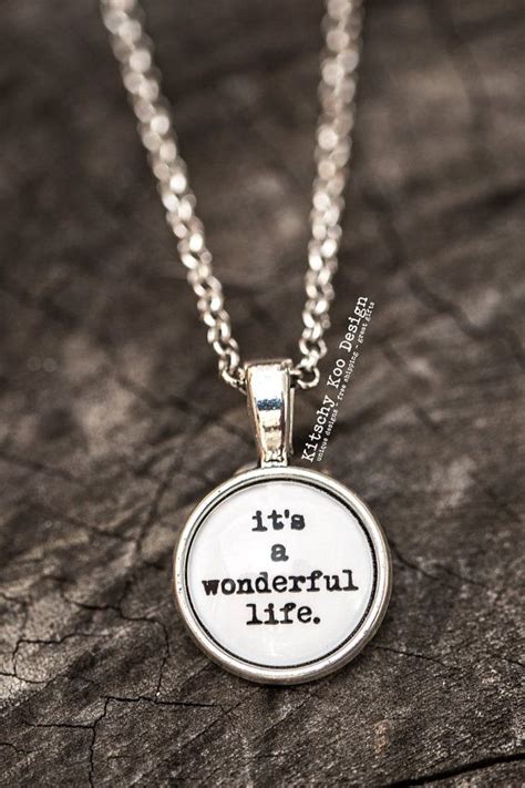 FREE SHIPPING - It's A Wonderful Life - Quote Necklace - Jewerly ...