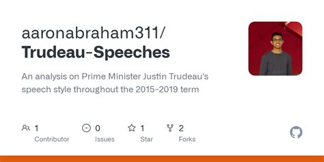 GitHub - aaronabraham311/Trudeau-Speeches: An analysis on Prime ...