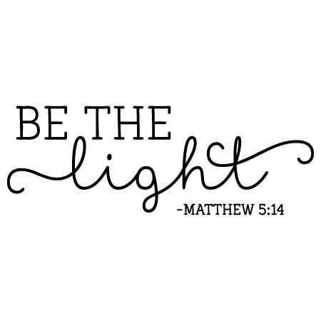 Be The Light Wall Quotes™ Decal | WallQuotes.com