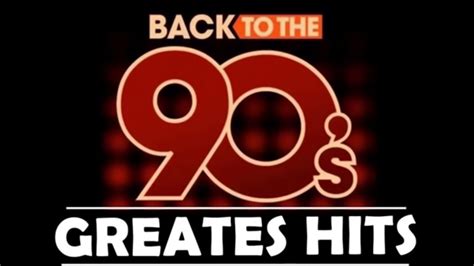 Back To The 90s - 90s Greatest Hits Album - 90s Music Hits - Best Songs ...