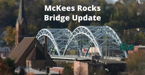 McKees Rocks Bridge closure delayed another week