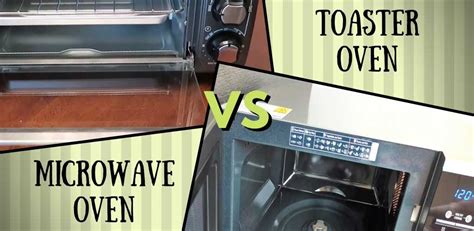 Microwave Oven vs Toaster Oven - Who Wins? - Toaster Oven Info