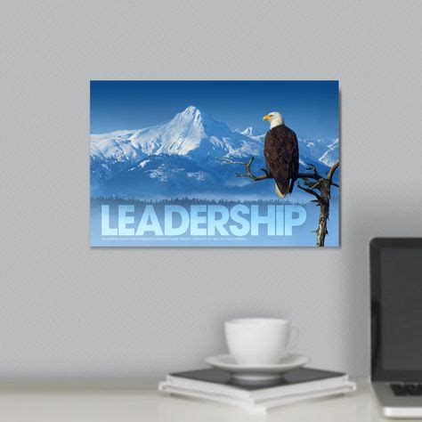 8 LEADERSHIP | Motivational Art ideas | motivational art, leadership, motivational posters