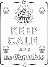 Keep Calm And Eat Cupcakes  Beautiful To Colornet Free sketch template
