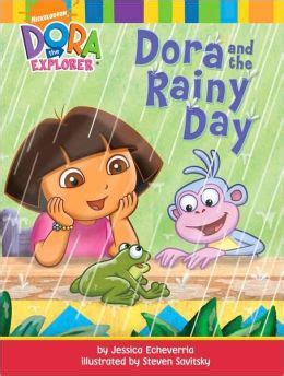 Dora and the Rainy Day (Dora the Explorer Series) by Jessica Echeverria | 9781416968672 | Board ...