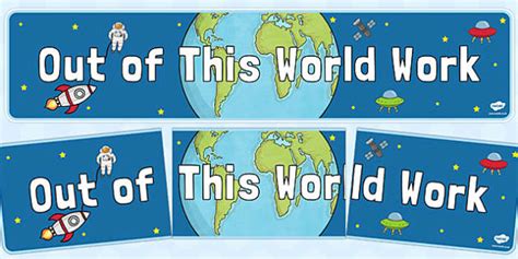 👉 Out of This World Work Display Banner (teacher made)