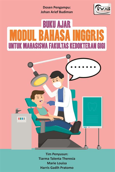 COVER BUKU AJAR MODUL BAHASA INGGRIS UNTUK MAHASISWA FAKULTAS KEDOKTERAN GIGI | BukuAjar.com