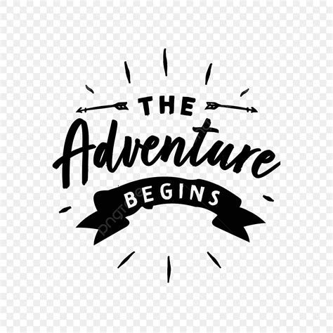 Adventure Begins Vector Art PNG, Motivational Quotes The Adventure Begins Local Lettering In ...