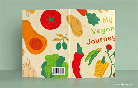 My vegan journey book cover design | Book cover design, Cookbook cover ...