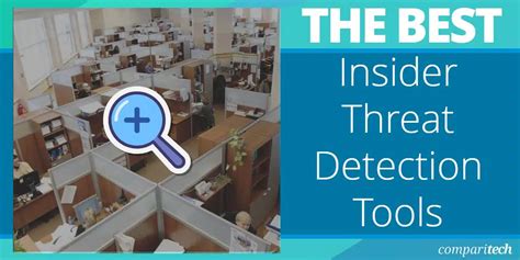 11 Best Insider Threat Detection Tools for 2024 (Paid & Free)