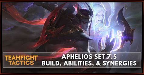 Aphelios TFT Set 7.5 Build, Abilities, & Synergies - zilliongamer