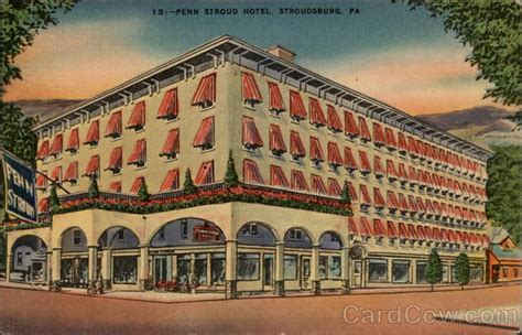 Penn Stroud Hotel Stroudsburg, PA