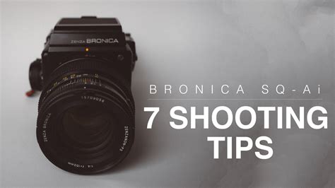 7 Bronica SQ-Ai Shooting Tips — aows