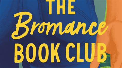 The Bromance Book Club: The utterly charming new rom-com that readers are raving about! by Lyssa ...