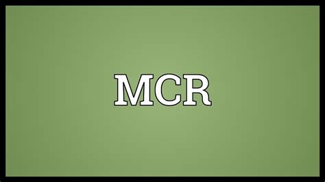 MCR Meaning - YouTube