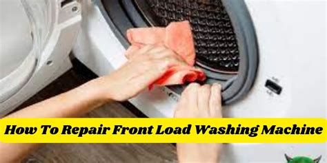 Front Load Washing Machine Repair Guide - DIY Tips & Troubleshooting