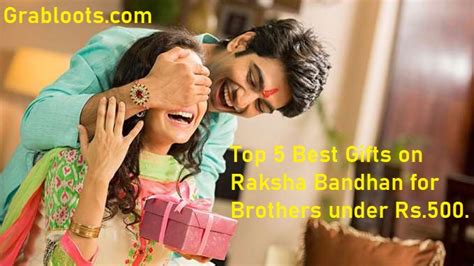 Top 5 Best Gifts on Raksha Bandhan for Brothers under Rs.500