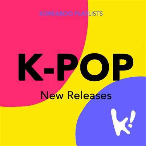 New Kpop Songs (Updated DAILY) - playlist by Koreaboo | Spotify