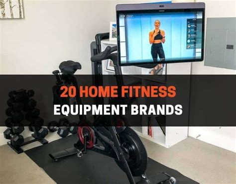 20 Best Home Fitness Equipment Brands: Pros, Cons, Reviews