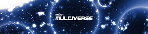 Mugen Multiverse | MUGEN Database | Fandom