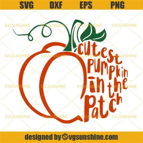 Cutest Pumpkin In The Patch Svg, Pumpkin Svg, Halloween Svg - Sunshine