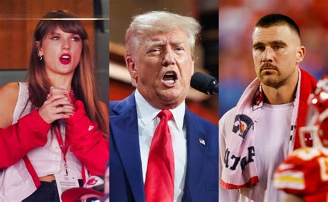 Donald Trump Has A Brutally Honest Message For Travis Kelce & Taylor Swift - BlackSportsOnline