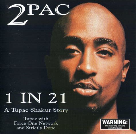 2Pac - 1 In 21: A Tupac Shakur Story (CD) (1997) (FLAC + 320 kbps)