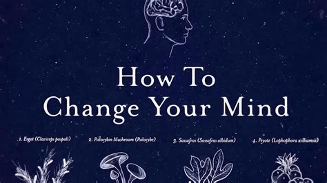 How to Change Your Mind - How To Change Your Mind | IMDb