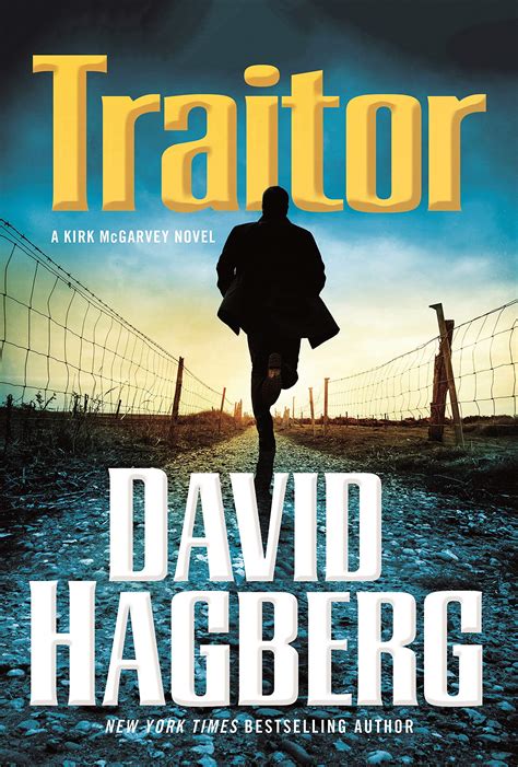 Traitor: A Kirk McGarvey Novel by David Hagberg | Goodreads