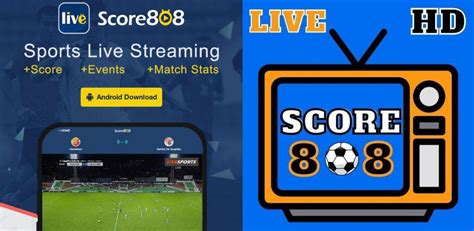 Live Streaming Bola 808: Nikmati Kemudahan Menonton Sepak Bola Langsung dari Gadget | stbtv.co.id