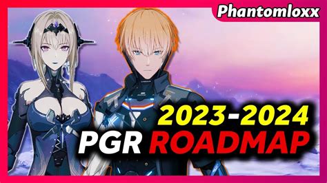 2023-2024 Punishing Gray Raven Roadmap PGR (战双帕弥什) - YouTube