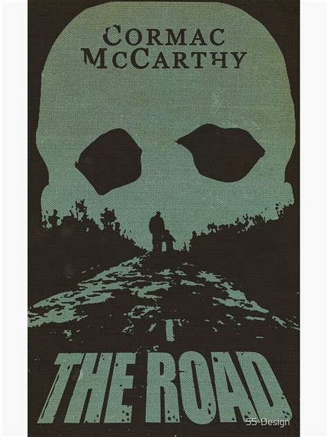 The Road - Cormac McCarthy Premium Matte Vertical Poster