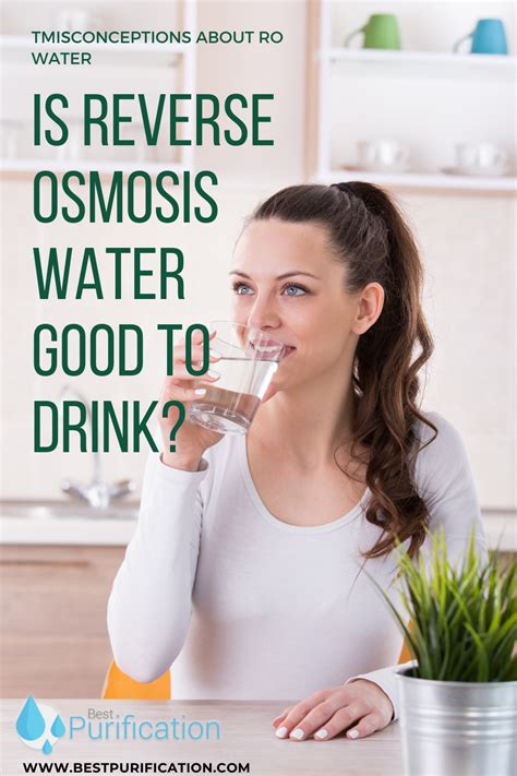 Is Reverse Osmosis Water Good To Drink? | Reverse osmosis water ...