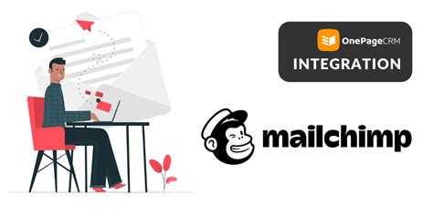 Mailchimp Integration: Email Marketing and CRM Working as One - OnePageCRM