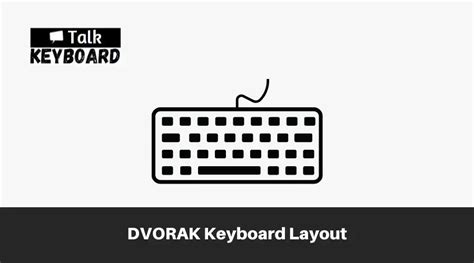 Discover DVORAK Keyboard Layout: Efficient Typing Experience