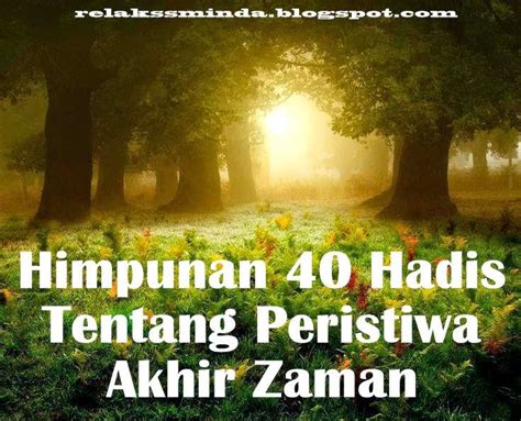 40 Hadith Tentang Peristiwa Akhir Zaman (Hadis 31-40) - Relaks Minda