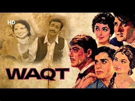 WAQT (HD) | Balraj Sahni | Raaj Kumar | Sunil Dutt | Bollywood Hindi ...