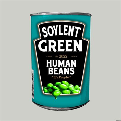 Soylent Green Memes - MemeZila.com