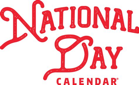 Where the World Gathers to Celebrate Every Day®! | National Day Calendar® is the authoritative ...