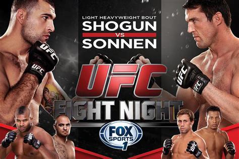 Pic: UFC Fight Night 26 on FOX Sports 1 full poster for 'Shogun vs. Sonnen' on Aug. 17 in Boston ...