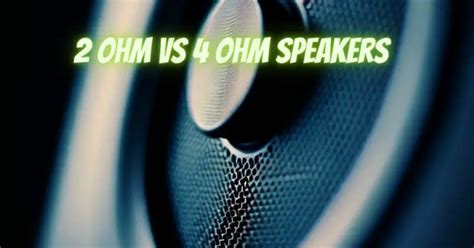 2 ohm vs 4 ohm speakers - All For Turntables