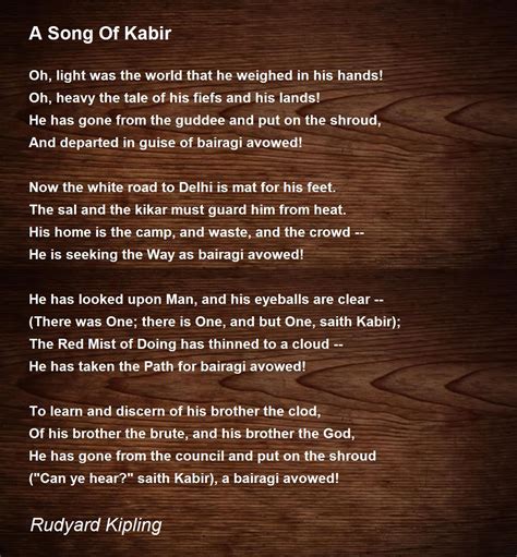 A Song Of Kabir Poem by Rudyard Kipling - Poem Hunter