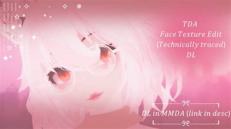 TDA Face Texture Edit DL by Reishiiii on DeviantArt