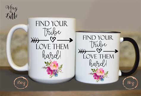 Find Your Tribe Love Them Hard Gift Moms Club Group Mug Coffee Cup Best Friends Birthday Gift ...