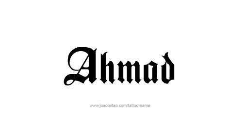 Ahmad Name Tattoo Designs | Name tattoo, Name tattoo designs, Name tattoos