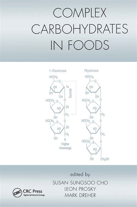 Complex Carbohydrates in Foods | Taylor & Francis Group