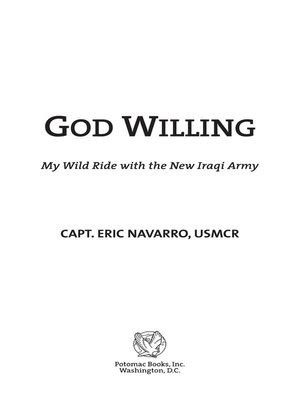 God Willing by Capt. Eric Navarro, USMCR · OverDrive: Free ebooks, audiobooks & movies from your ...