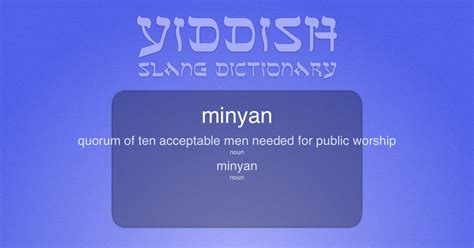 What is Minyan in English? - Yiddish Slang Dictionary