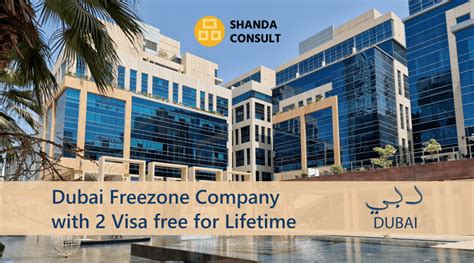 Dubai Free Zone Company with Free Visa for Lifetime