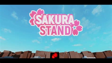 [ Roblox ] Sakura Stand Opening #1 || Credits in desc - YouTube